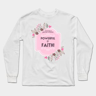 POWERFUL BY FAITH Long Sleeve T-Shirt